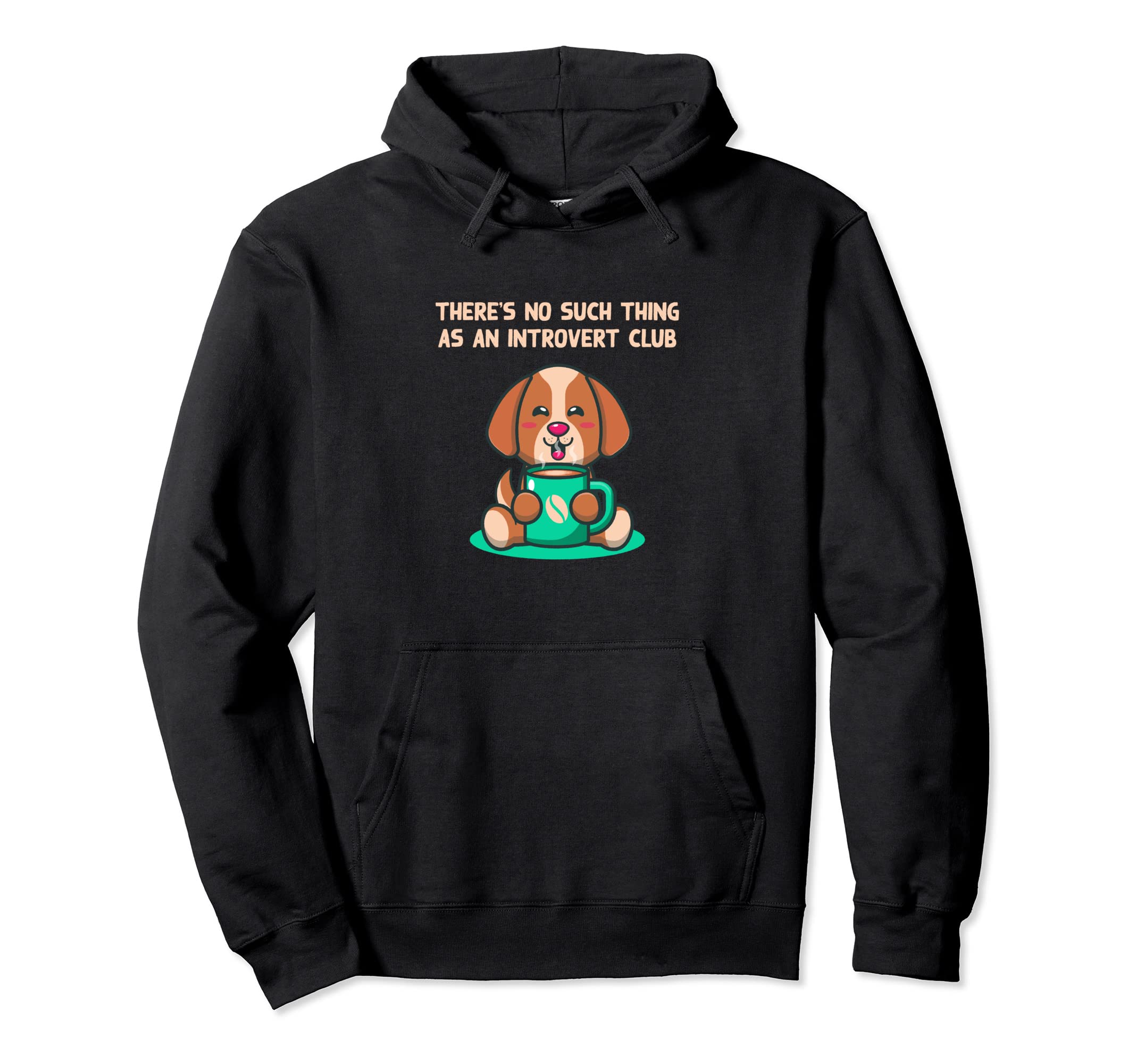 No Such Thing As Introvert Club Hoodie - Unique Graphic Men Women - T-Shirt, Sweatshirt, Hoodie