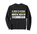 Original Awesome Mental Health Sweatshirt - Aesthetic Graphic Men Women - T-Shirt, Sweatshirt, Hoodie