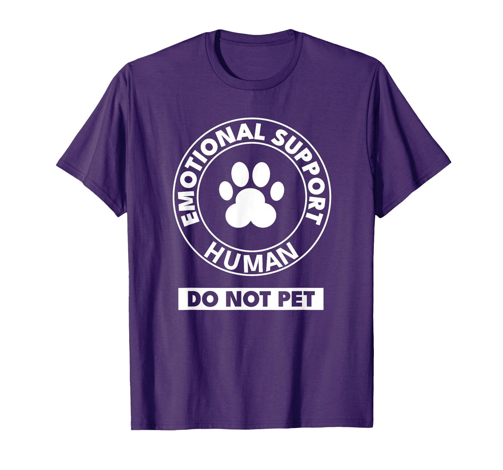 Emotional Support Human Do Not Pet T-Shirt - Custom Art Print for Adults - T-Shirt, Sweatshirt, Hoodie