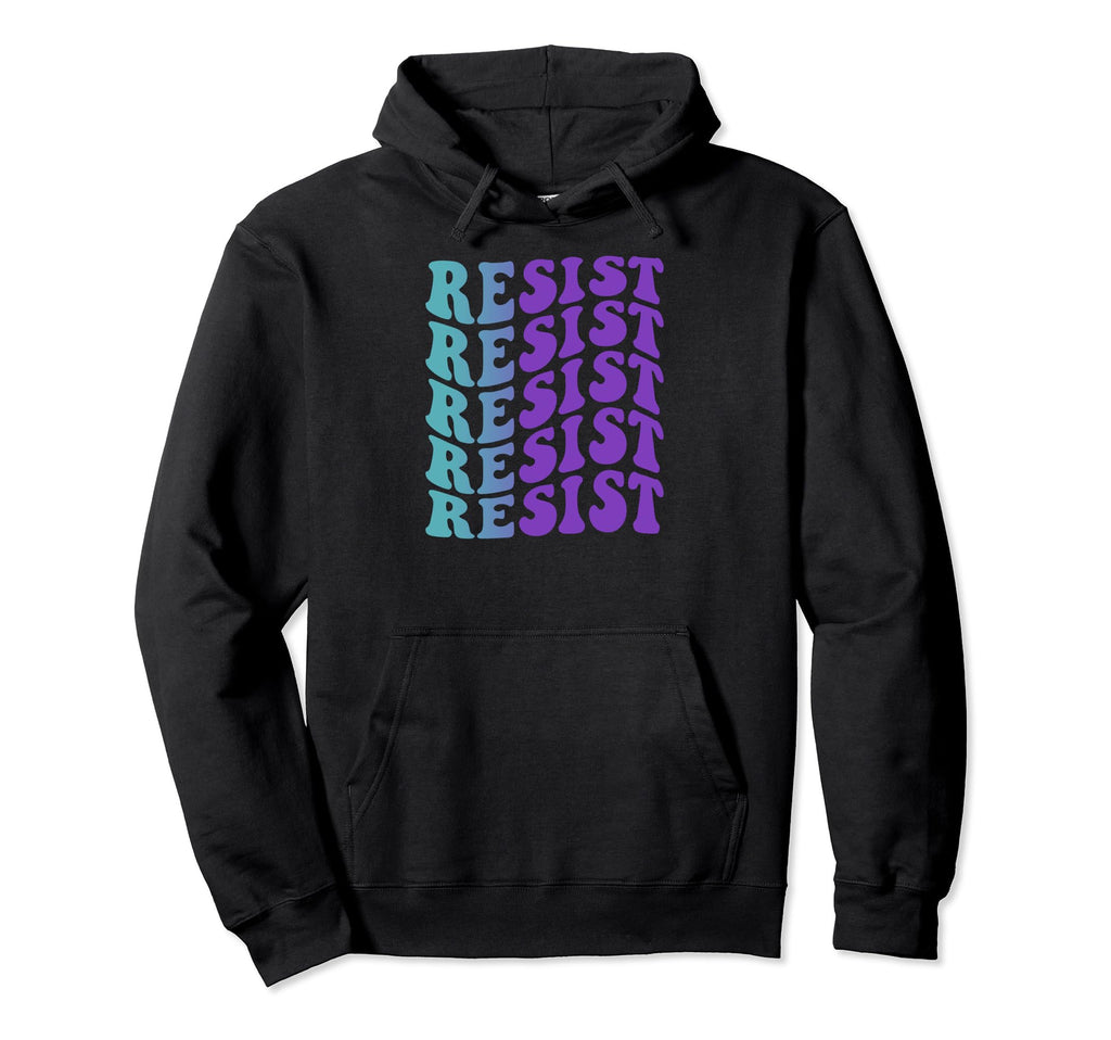 Resist Self Care Hoodie - Fun Novelty Design Men Women - T-Shirt, Sweatshirt, Hoodie