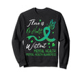 There Is No Health Without Mental Sweatshirt - Fun Novelty Design Unisex - T-Shirt, Sweatshirt, Hoodie