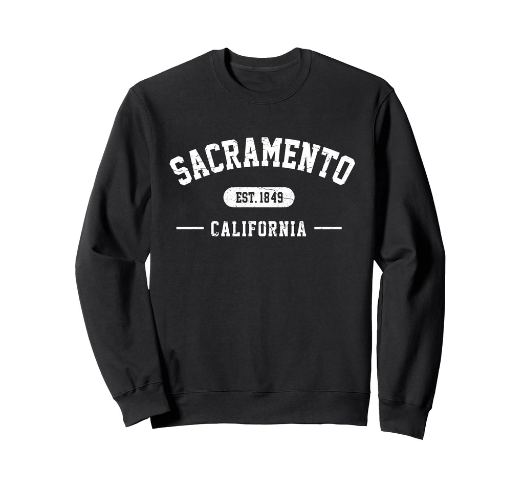 Sacramento California Est 1849 Sweatshirt - Custom Art Print for Adults - T-Shirt, Sweatshirt, Hoodie