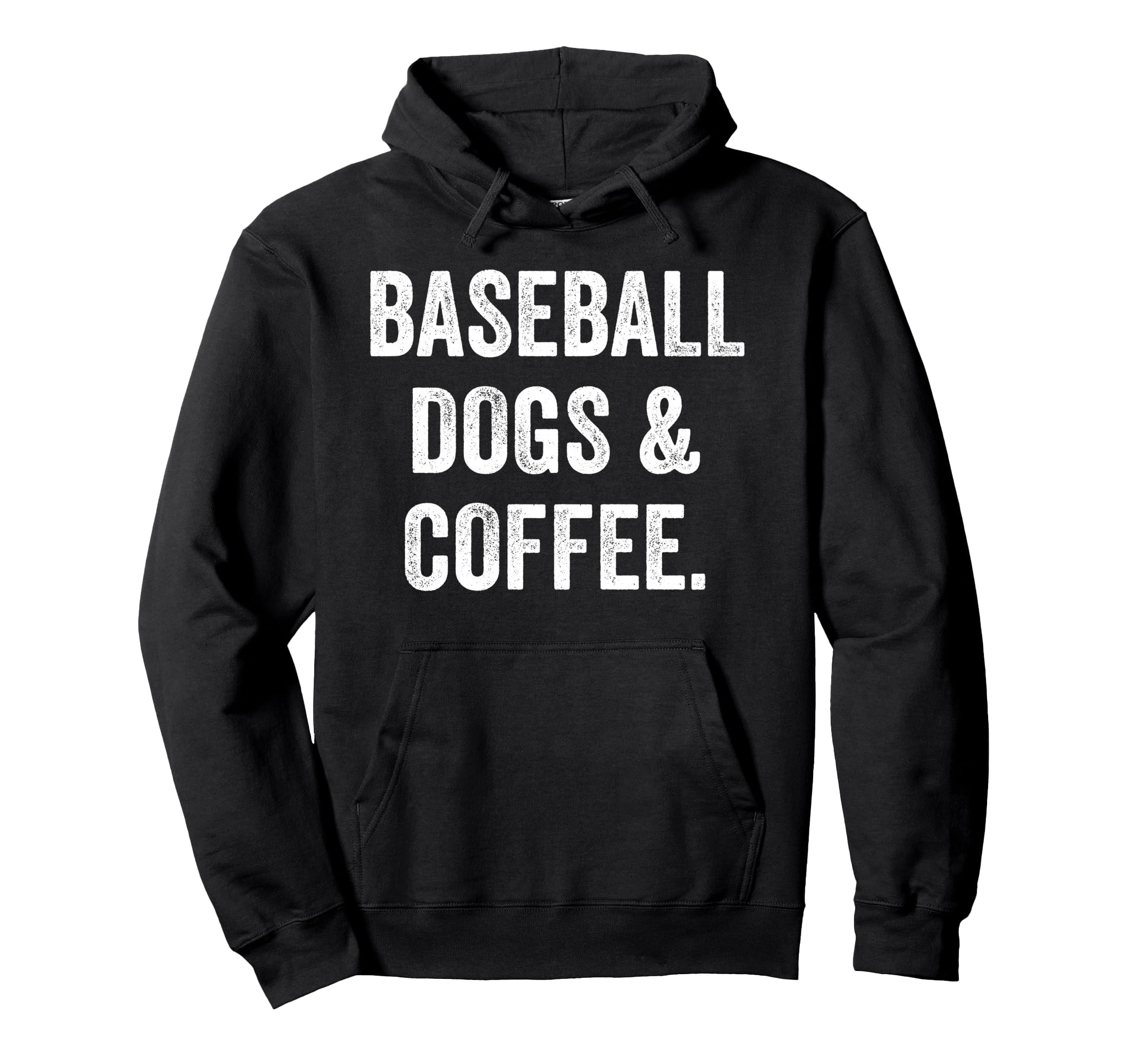 Baseball Dogs And Coffee Funny Sports Lover Hoodie - Trendy Graphic Unisex - T-Shirt, Sweatshirt, Hoodie