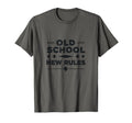 Old School New Rules Typography T-Shirt - Streetwear Style Unisex - T-Shirt, Sweatshirt, Hoodie