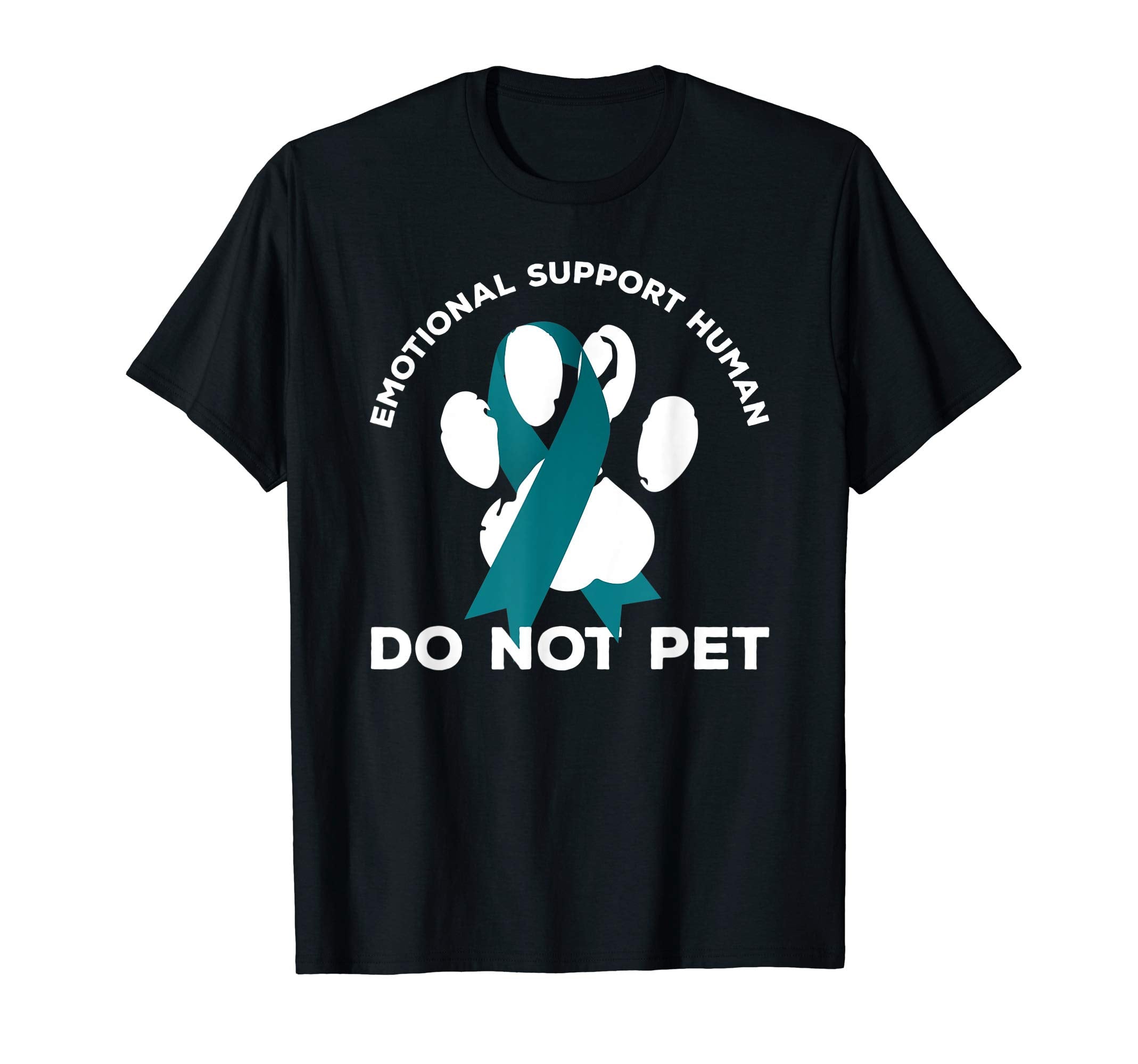 Ptsd Emotional Support Human T-Shirt - Unique Graphic Unisex - T-Shirt, Sweatshirt, Hoodie