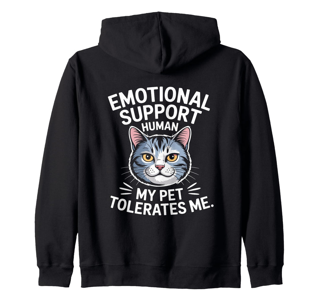 Emotional Support Human Do Not Pet Gifts Hoodie - Trendy Graphic Unisex - T-Shirt, Sweatshirt, Hoodie