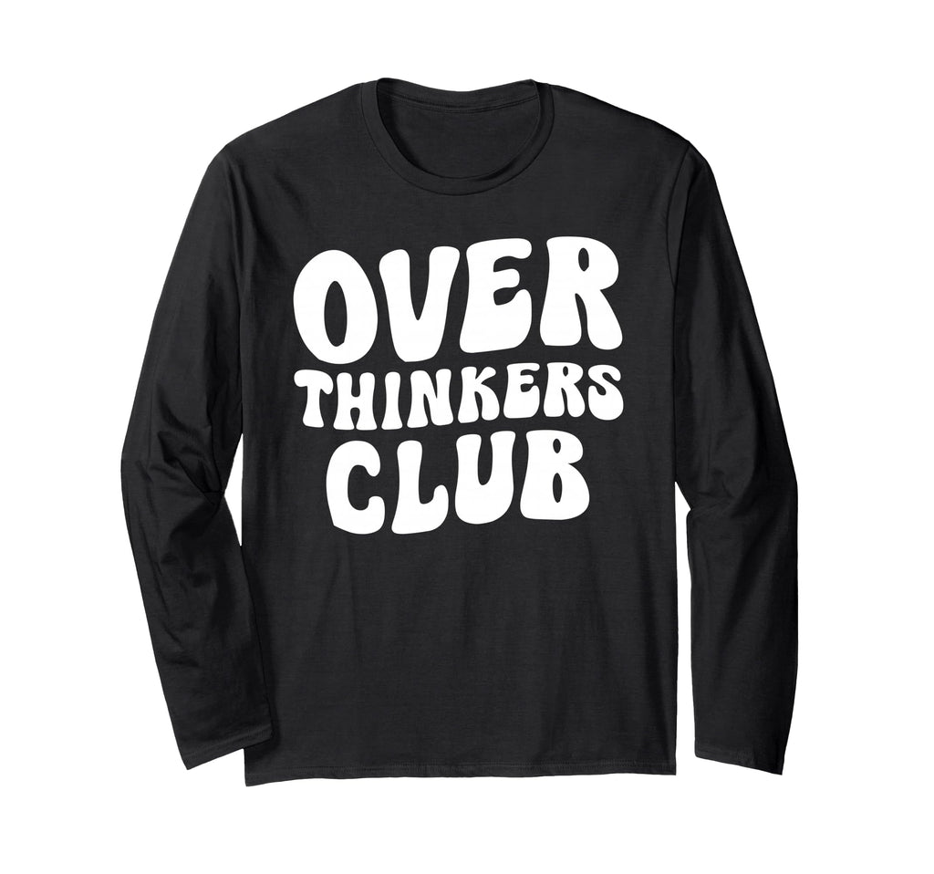Overthinkers Club T-Shirt - Aesthetic Graphic Unisex - T-Shirt, Sweatshirt, Hoodie