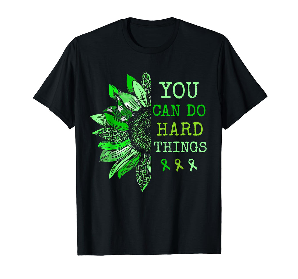 Mental Health You Can Do Hard Things T-Shirt - Graphic Print Men Women - T-Shirt, Sweatshirt, Hoodie