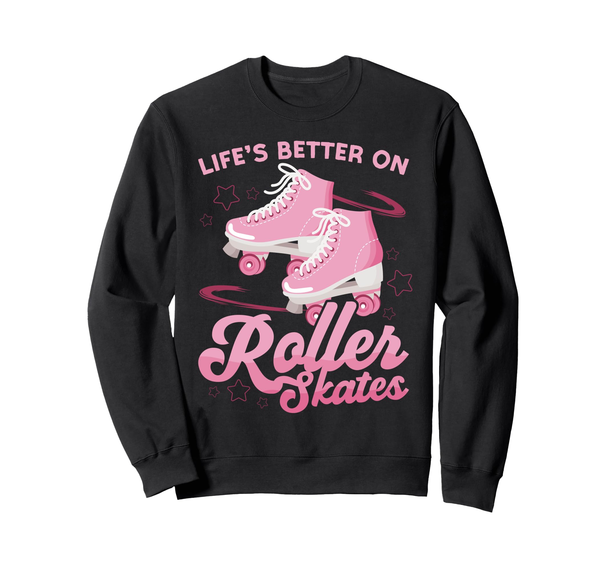 Roller Skating Skate 1970S Lifes Sweatshirt - Custom Art Print Men Women - T-Shirt, Sweatshirt, Hoodie