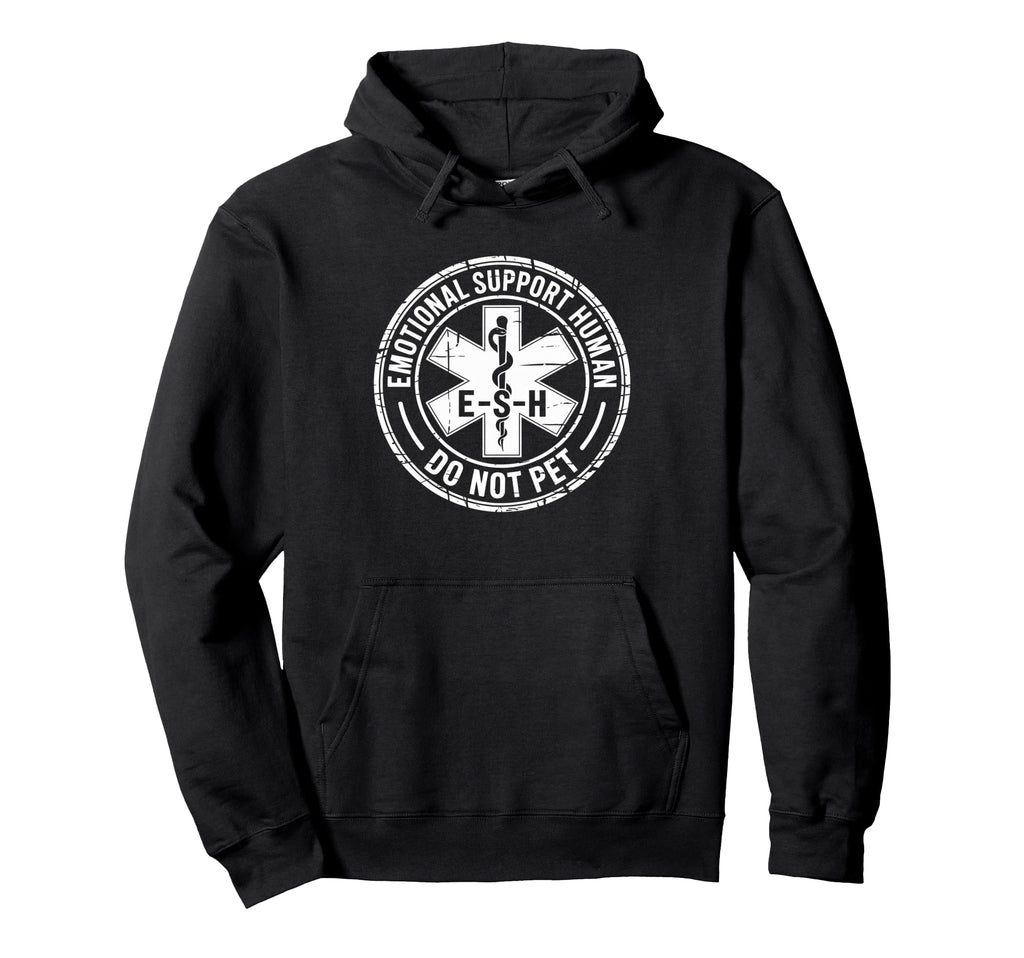Emotional Support Human Funny Hoodie - Custom Art Print for Adults - T-Shirt, Sweatshirt, Hoodie