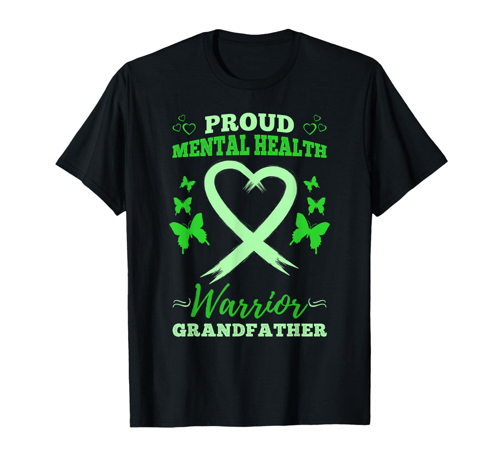 Proud Mental Health Warrior T-Shirt - Novelty Apparel Men Women - T-Shirt, Sweatshirt, Hoodie