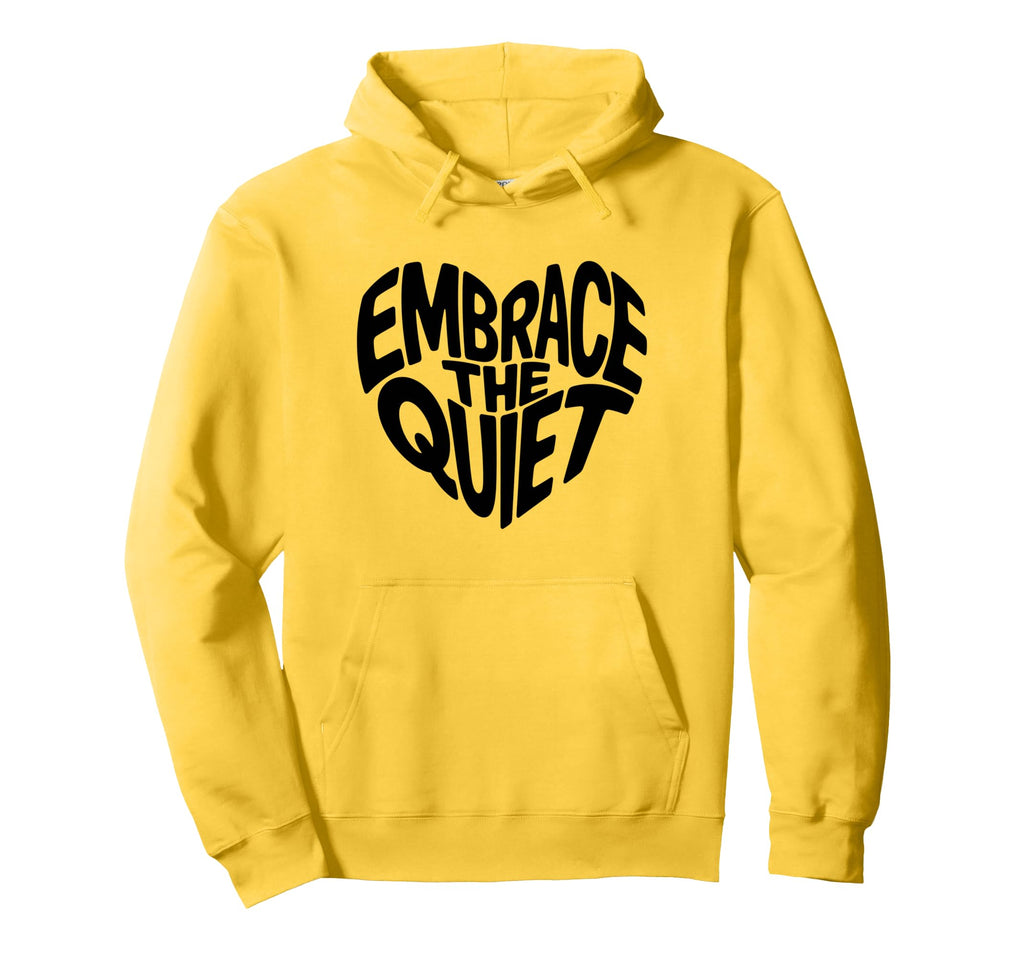 Mental Health Yoga Embrace Quiet Hoodie - Fun Novelty Design for Adults - T-Shirt, Sweatshirt, Hoodie