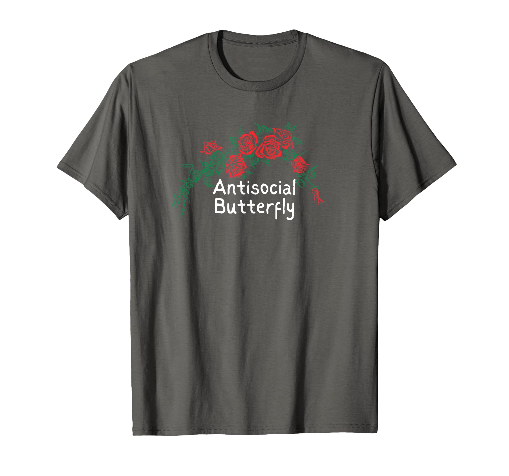 Funny Red Roses Antisocial Butterfly T-Shirt - Fun Novelty Design Unisex - T-Shirt, Sweatshirt, Hoodie