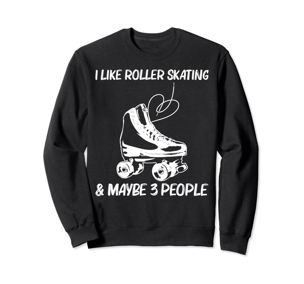 Roller Skating Disco Derby Skates Sweatshirt - Streetwear Style for Adults - T-Shirt, Sweatshirt, Hoodie