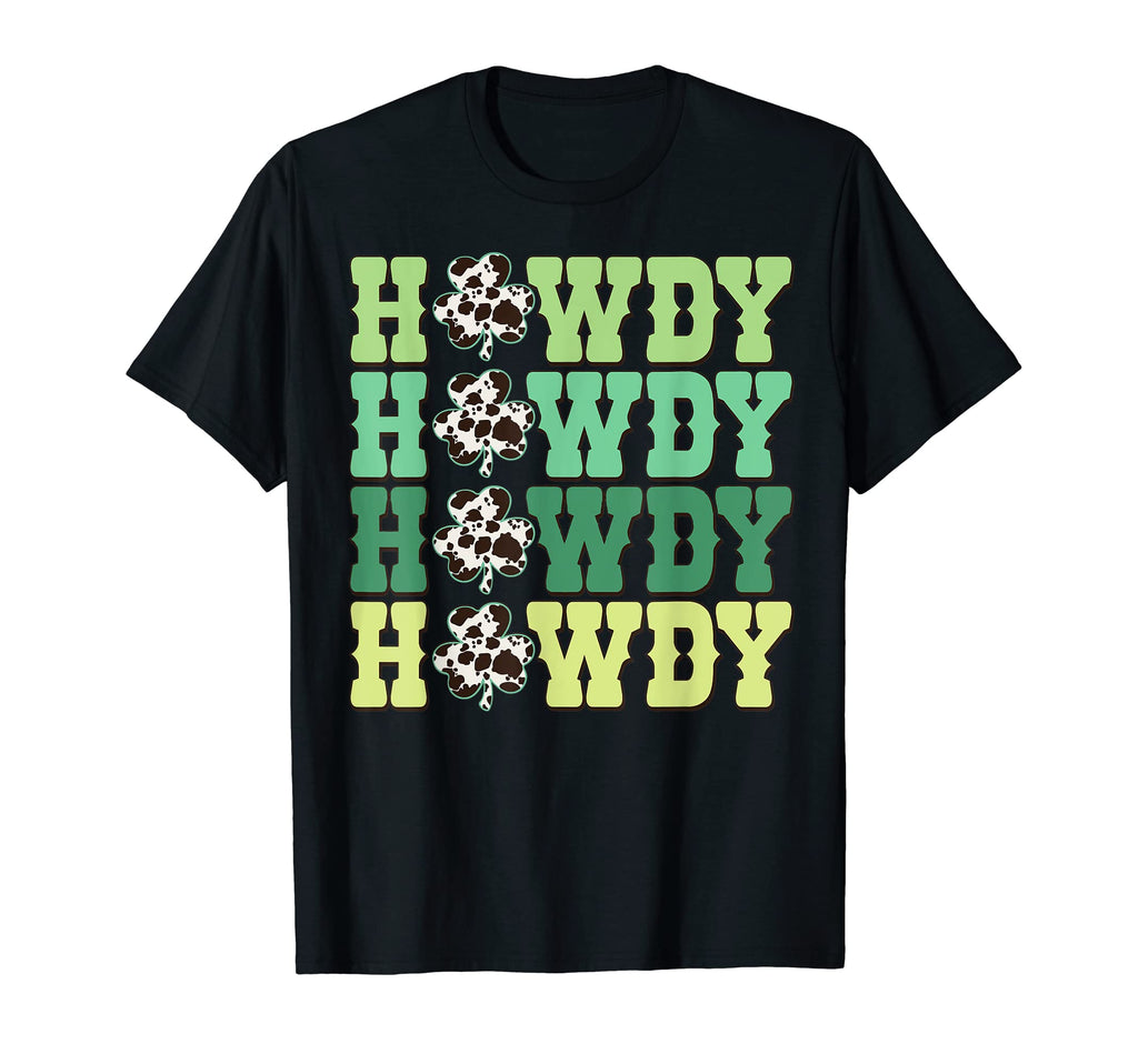 Howdy Shamrock Cow Pattern St Patricks T-Shirt - Unique Graphic Men Women - T-Shirt, Sweatshirt, Hoodie