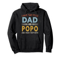 I Have Two Titles Dad And Popo Fathers Hoodie - Unique Graphic Men Women - T-Shirt, Sweatshirt, Hoodie