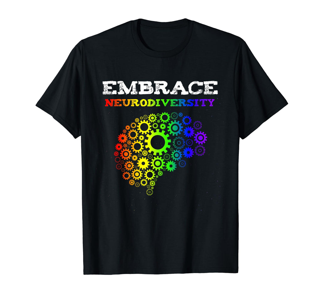 Embrace Neurodiversity Autism Adhd T-Shirt - Custom Art Print for Adults - T-Shirt, Sweatshirt, Hoodie