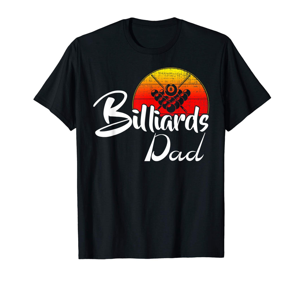 Billiards Dad Sunset Funny Pool T-Shirt - Trendy Graphic Men Women - T-Shirt, Sweatshirt, Hoodie