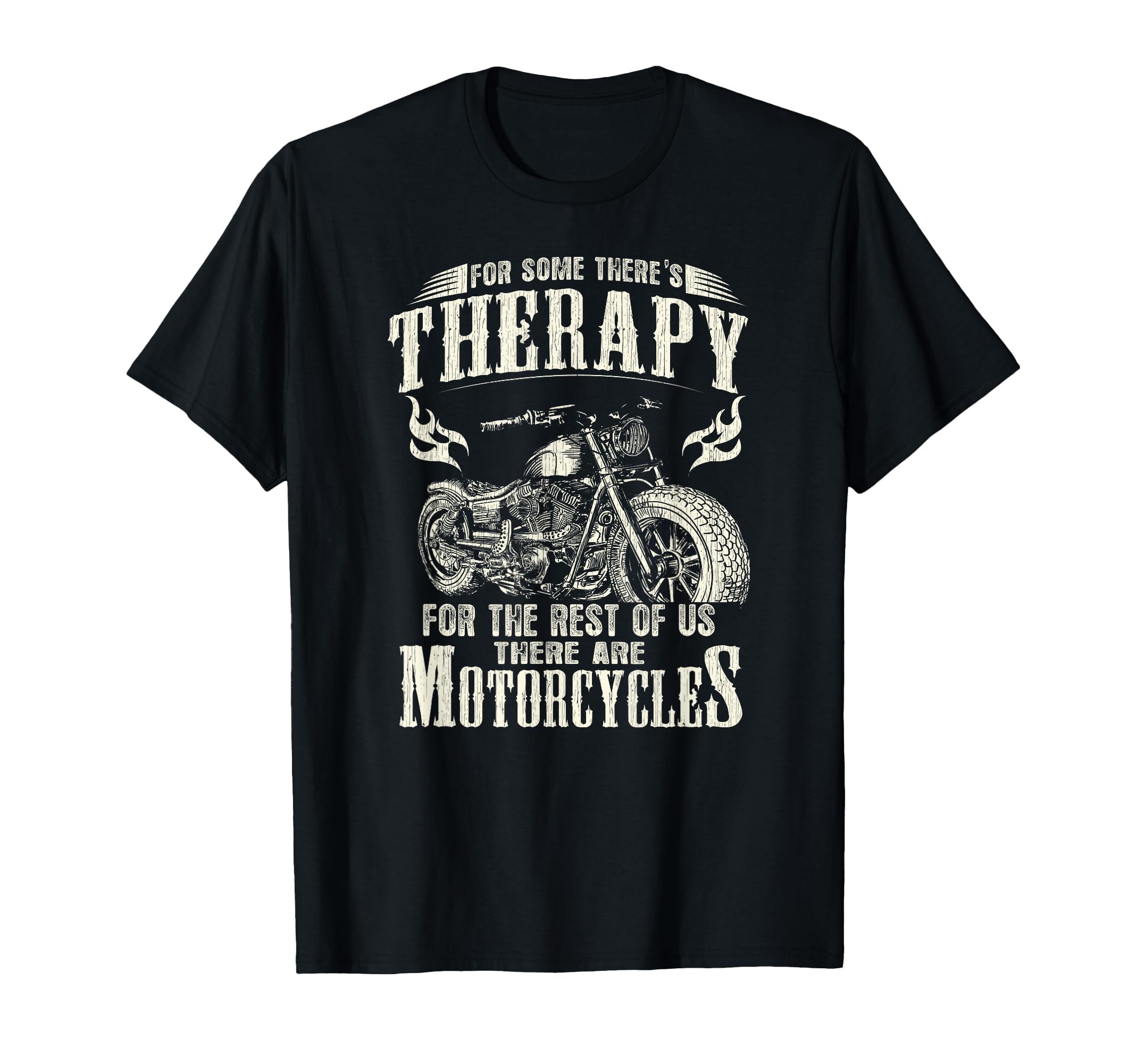 Some Theres Therapy Funny Motorcycle T-Shirt - Streetwear Style Men Women - T-Shirt, Sweatshirt, Hoodie