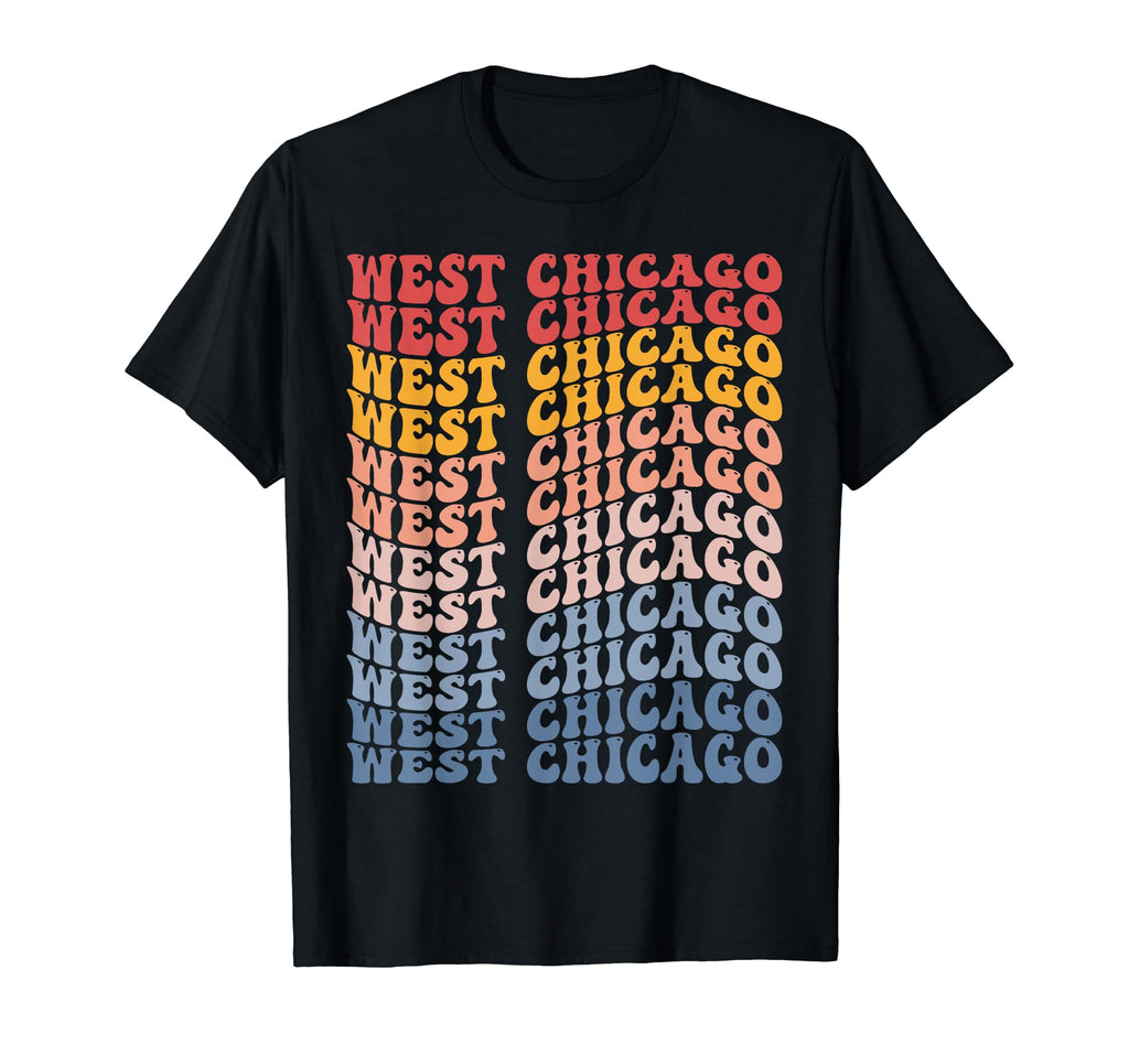 West Chicago City Groovy T-Shirt - Unique Graphic Unisex - T-Shirt, Sweatshirt, Hoodie