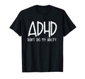 Adhd Dont Dis My Ability T-Shirt - Unique Graphic for Adults - T-Shirt, Sweatshirt, Hoodie
