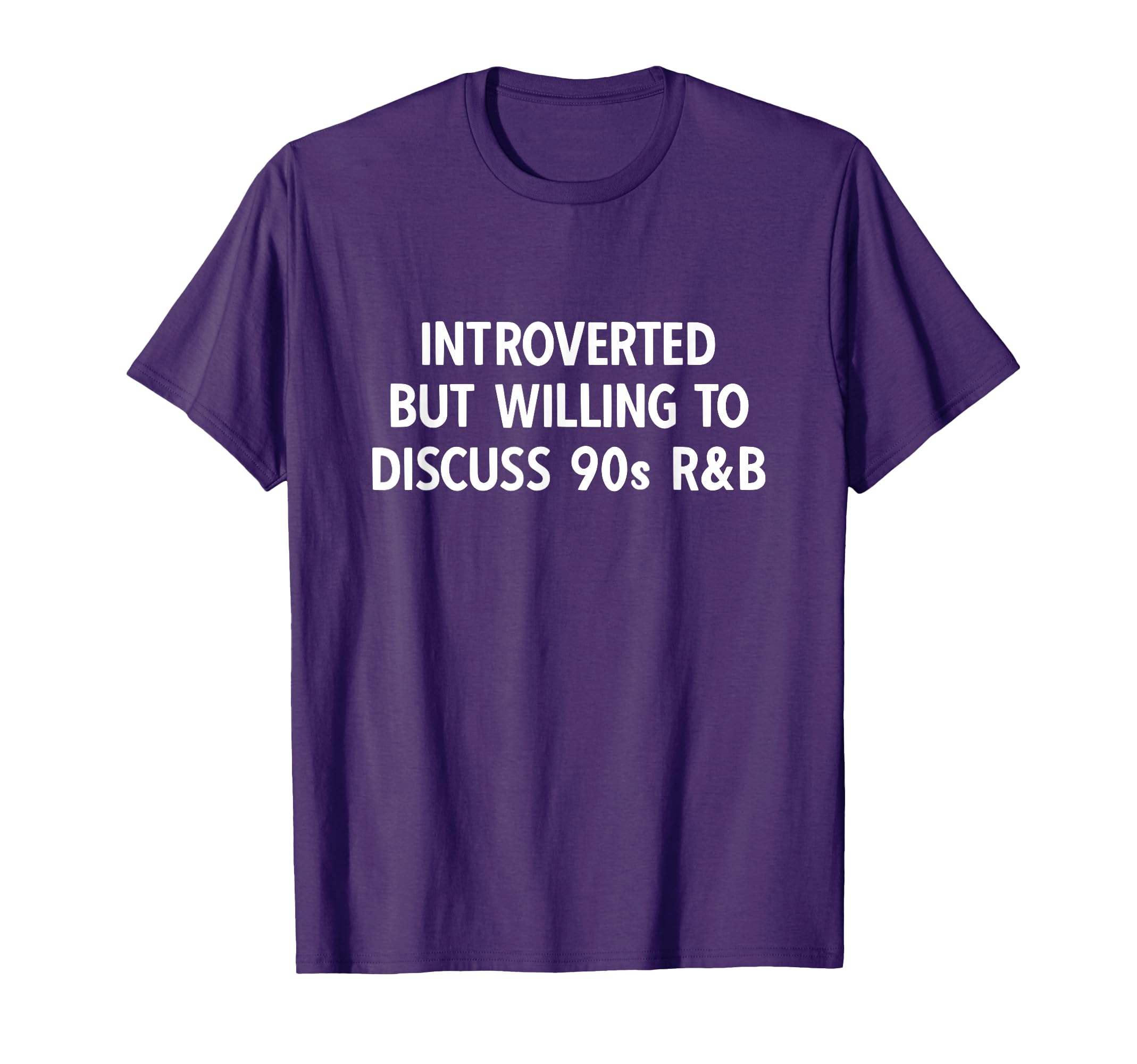 90S R B Introverted But Willing To T-Shirt - Streetwear Style Men Women - T-Shirt, Sweatshirt, Hoodie