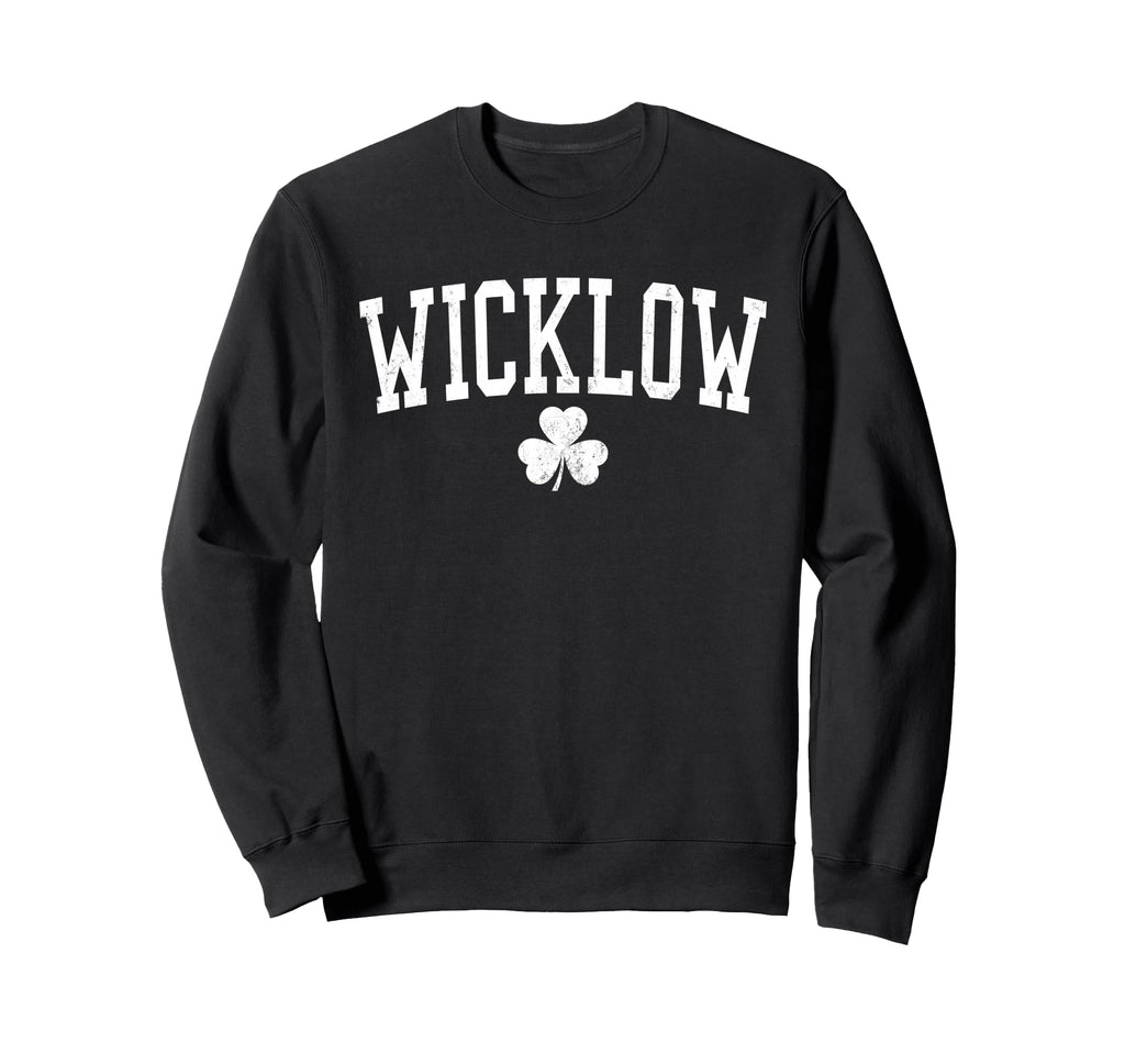 Wicklow Ireland St Patricks Day Sweatshirt - Trendy Graphic for Adults - T-Shirt, Sweatshirt, Hoodie