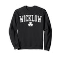 Wicklow Ireland St Patricks Day Sweatshirt - Trendy Graphic for Adults - T-Shirt, Sweatshirt, Hoodie