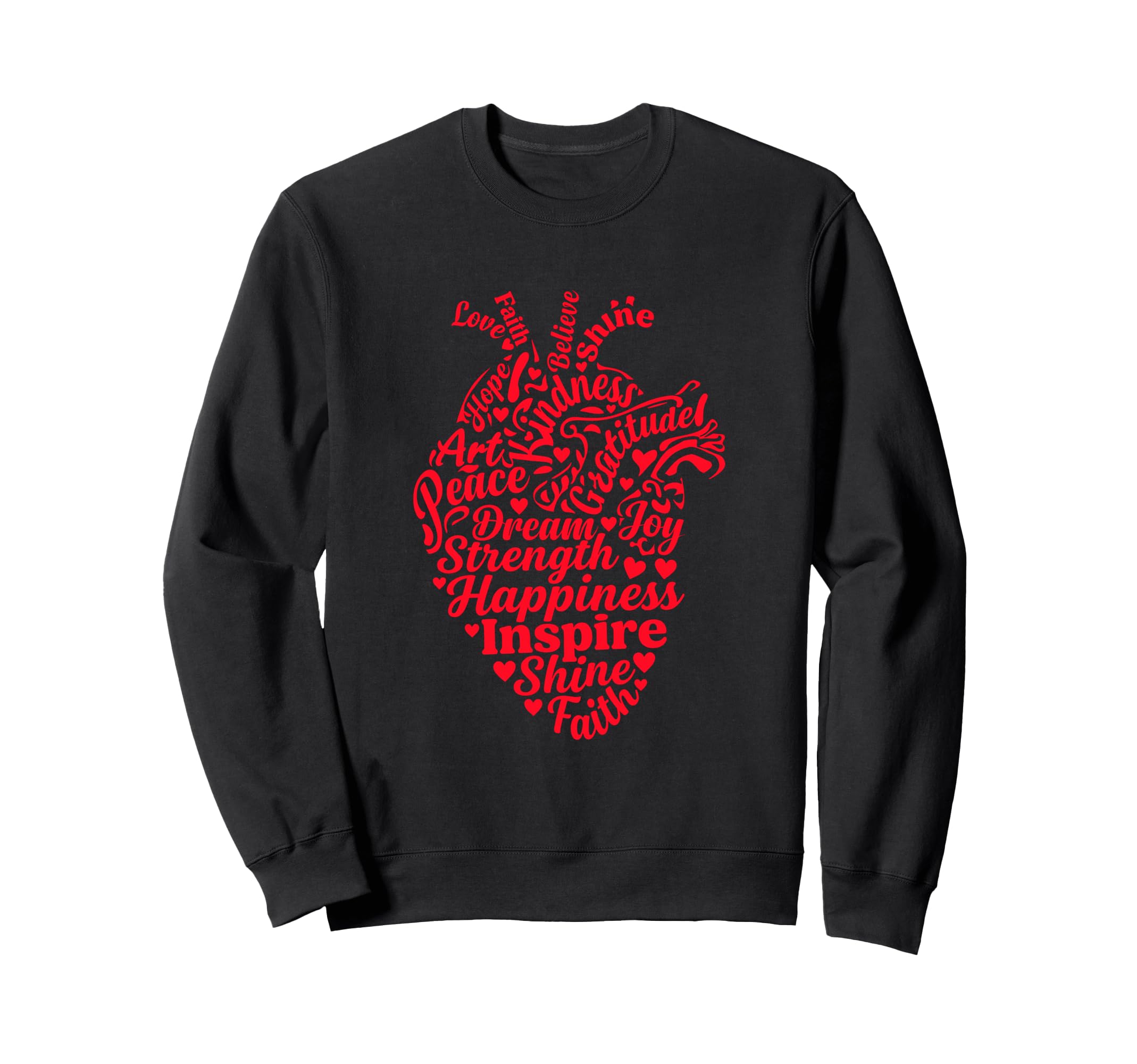 Motivational Words Affirmation Sweatshirt - Unique Graphic for Adults - T-Shirt, Sweatshirt, Hoodie