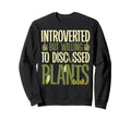 Gardening Potted Plant Introverted Sweatshirt - Streetwear Style Unisex - T-Shirt, Sweatshirt, Hoodie