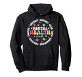 Mental Health Tech Appreciation Mental Hoodie - Novelty Apparel for Adults - T-Shirt, Sweatshirt, Hoodie