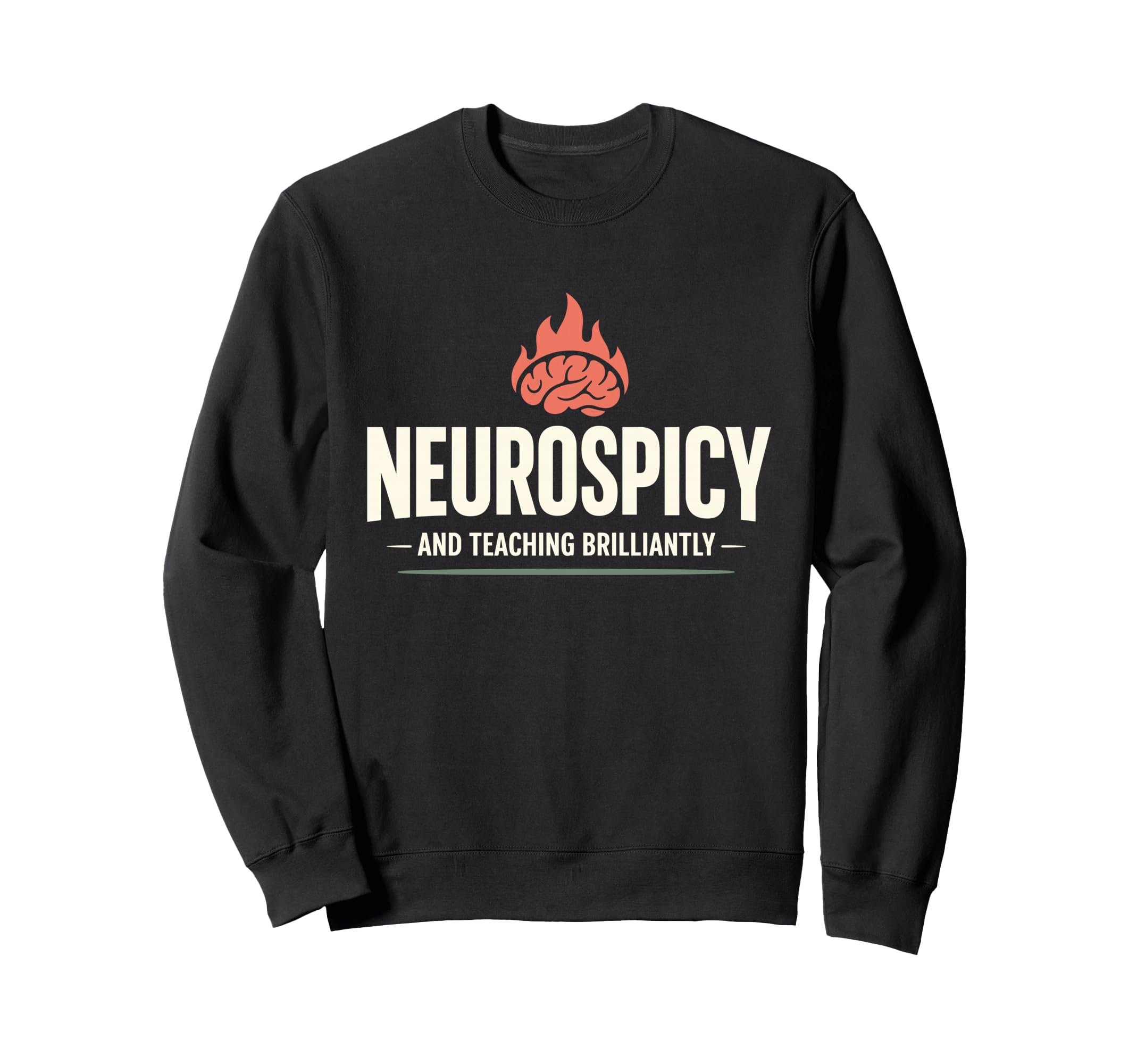 Neurodivergent Teacher Adhd Sweatshirt - Fun Novelty Design for Adults - T-Shirt, Sweatshirt, Hoodie