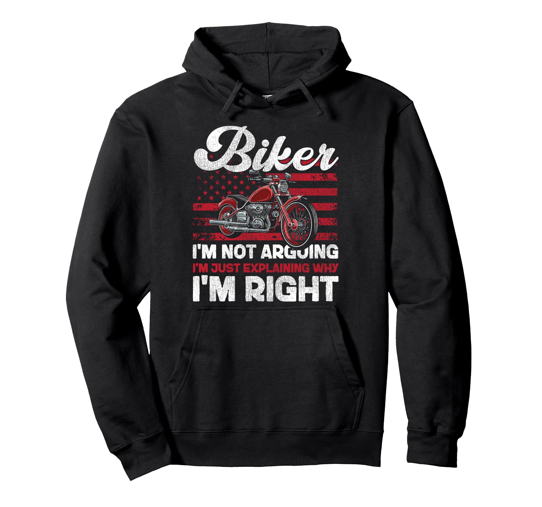Motorcycle Biker Biker Im Not Arguing Im Hoodie - Custom Art Print Unisex - T-Shirt, Sweatshirt, Hoodie