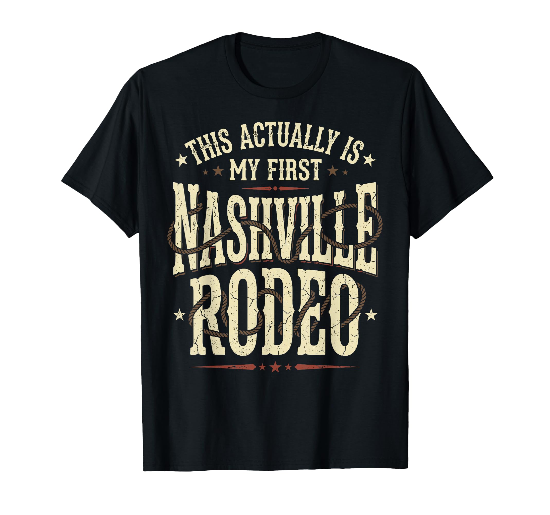 Funny My First Nashville Rodeo T-Shirt - Aesthetic Graphic Men Women - T-Shirt, Sweatshirt, Hoodie