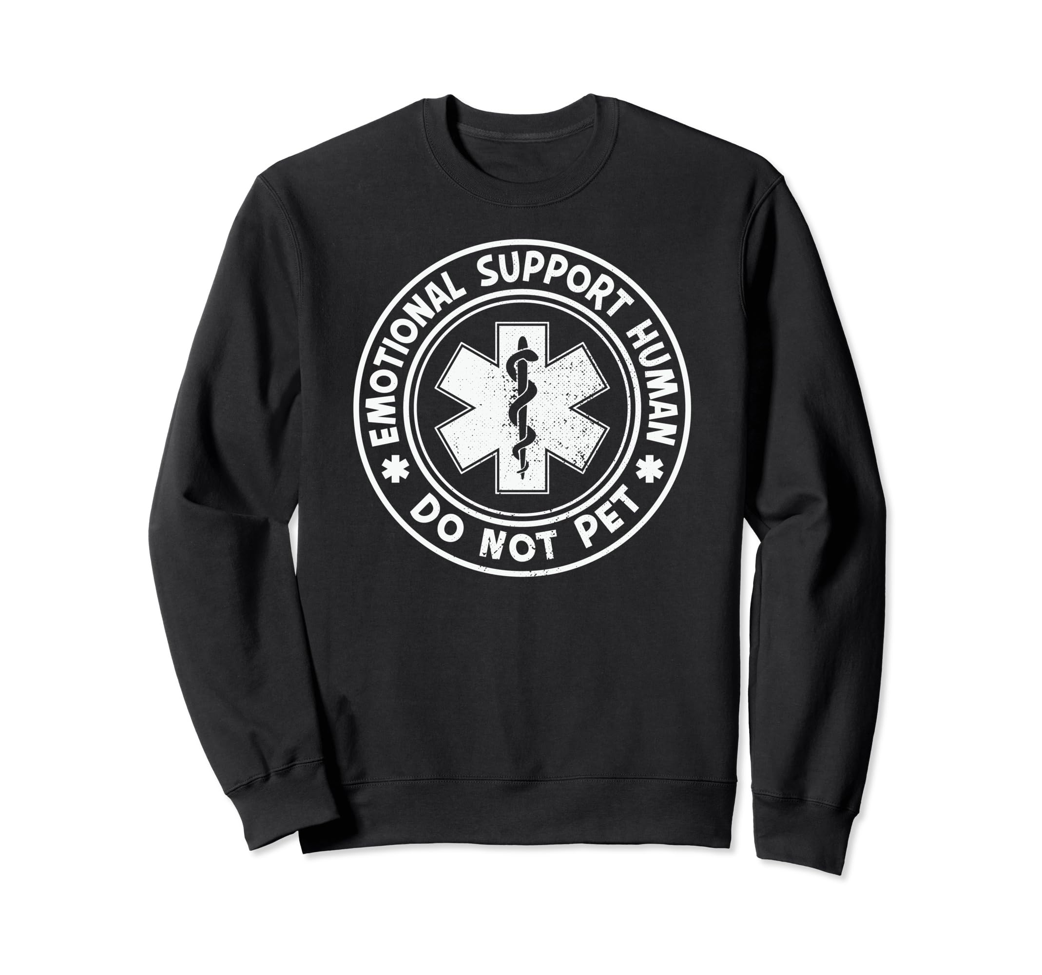Emotional Support Human Mental Health Sweatshirt - Streetwear Style Unisex - T-Shirt, Sweatshirt, Hoodie