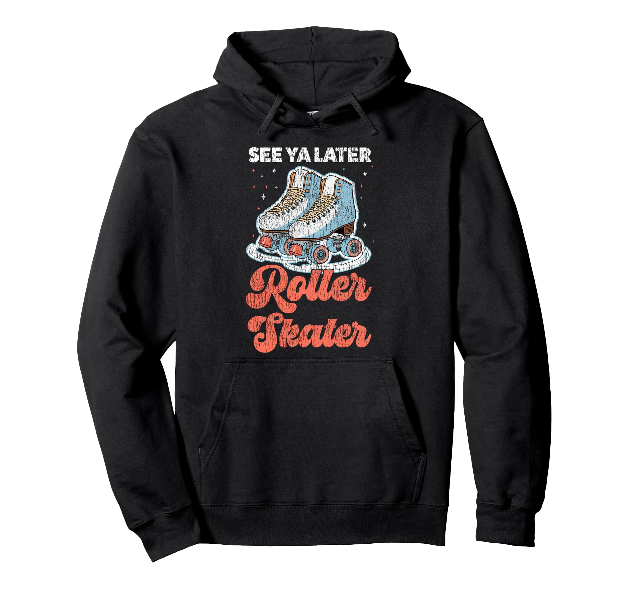 Roller Skating Skate 1970S See You Hoodie - Streetwear Style for Adults - T-Shirt, Sweatshirt, Hoodie