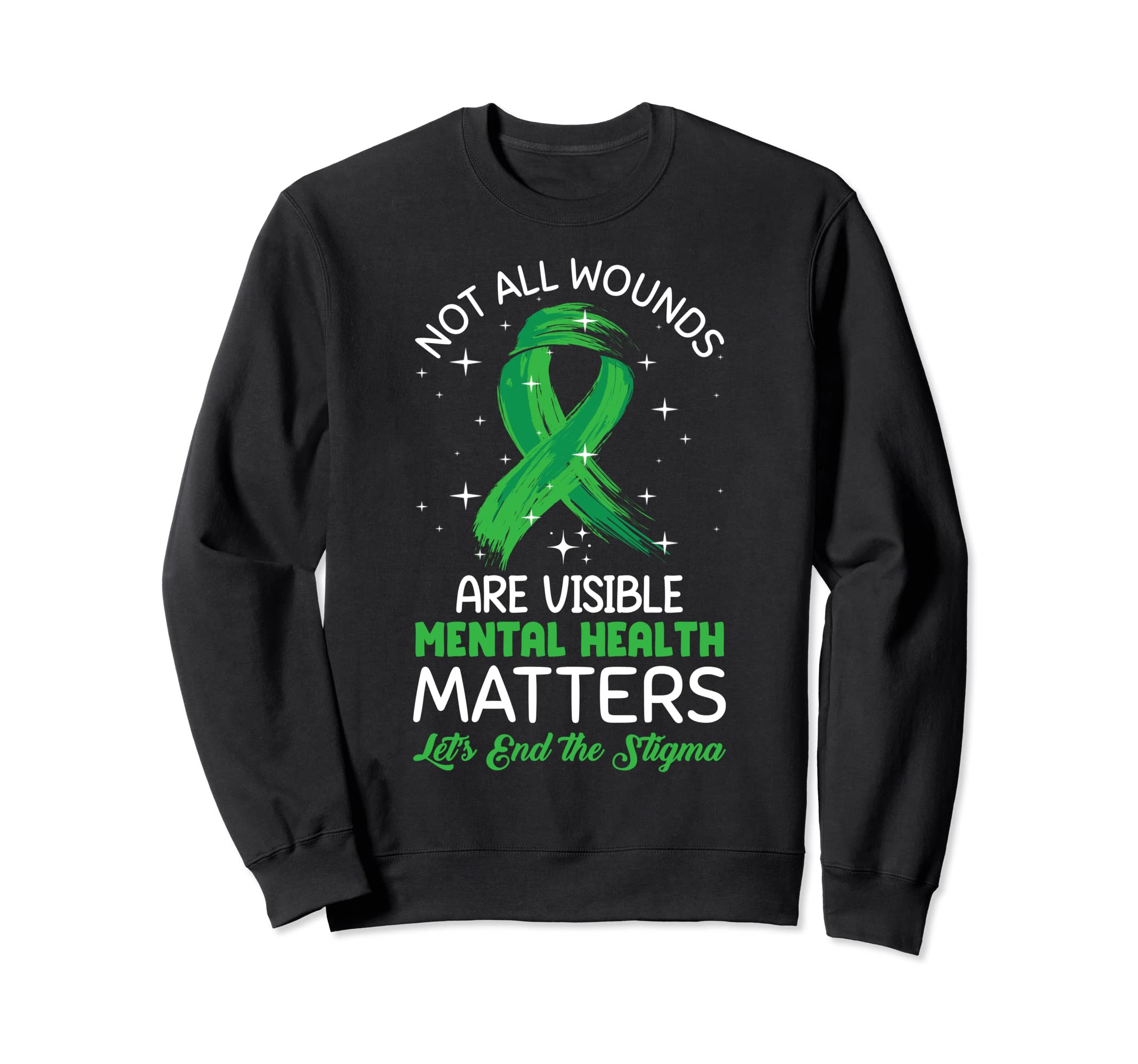Mental Health Matters Green Ribbon Sweatshirt - Novelty Apparel for Adults - T-Shirt, Sweatshirt, Hoodie