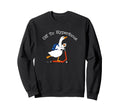 Adhd Neurodiversity Silly Goose Sweatshirt - Trendy Graphic Unisex - T-Shirt, Sweatshirt, Hoodie