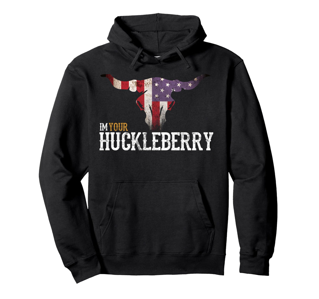 Im Your Huckleberry Bull Western Movie Hoodie - Trendy Graphic Unisex - T-Shirt, Sweatshirt, Hoodie