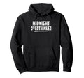 Midnight Overthinker Bedtime Sleep Hoodie - Fun Novelty Design Men Women - T-Shirt, Sweatshirt, Hoodie