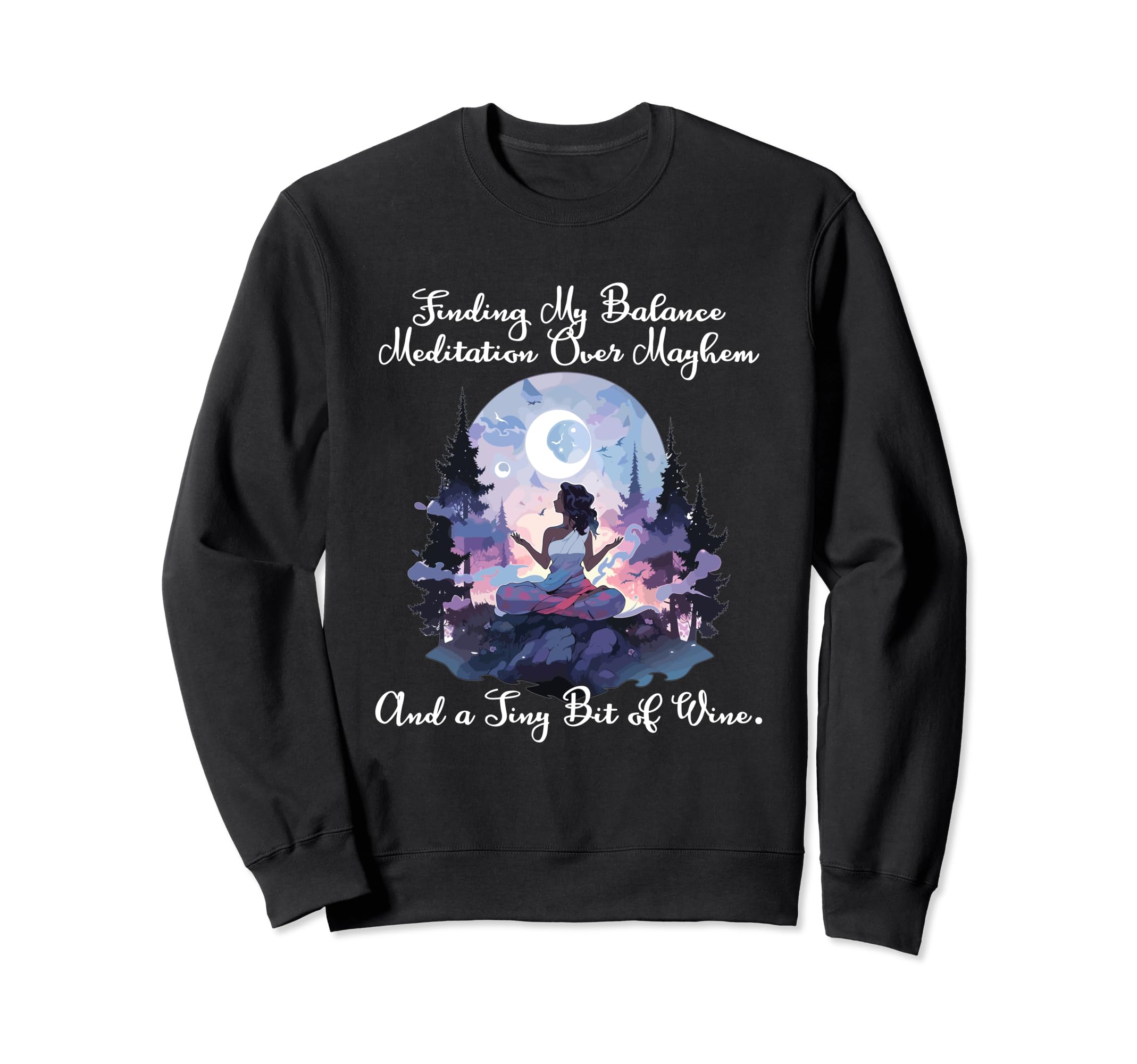 Finding My Balance Meditation Over Sweatshirt - Trendy Graphic Men Women - T-Shirt, Sweatshirt, Hoodie