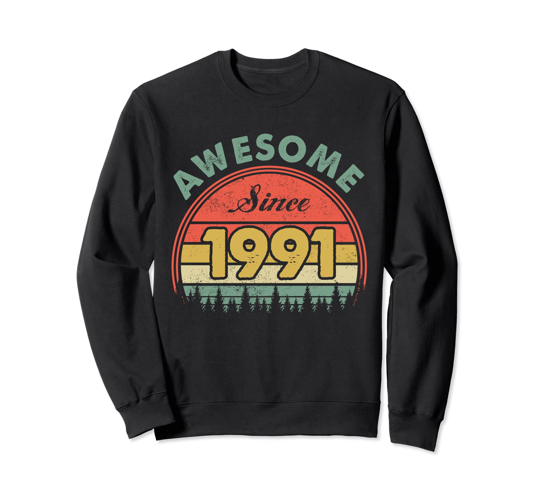 Awesome Since 1991 Birthday Sunset Sweatshirt - Trendy Graphic for Adults - T-Shirt, Sweatshirt, Hoodie