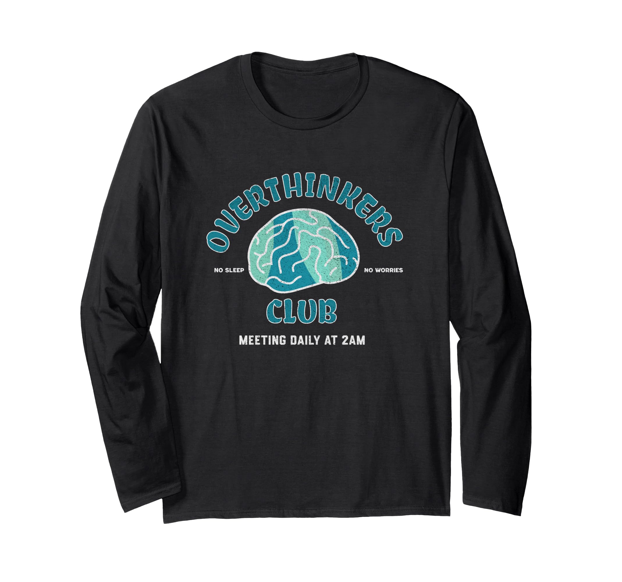 Overthinkers Club Meeting Daily 2Am T-Shirt - Custom Art Print Men Women - T-Shirt, Sweatshirt, Hoodie