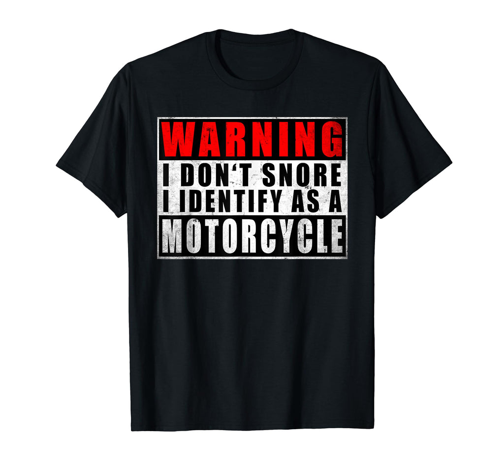 Warning I Dont Snore I Identify As T-Shirt - Custom Art Print Unisex - T-Shirt, Sweatshirt, Hoodie