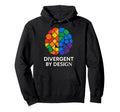 Neurodivergent Pride Adhd Autism Hoodie - Unique Graphic for Adults - T-Shirt, Sweatshirt, Hoodie