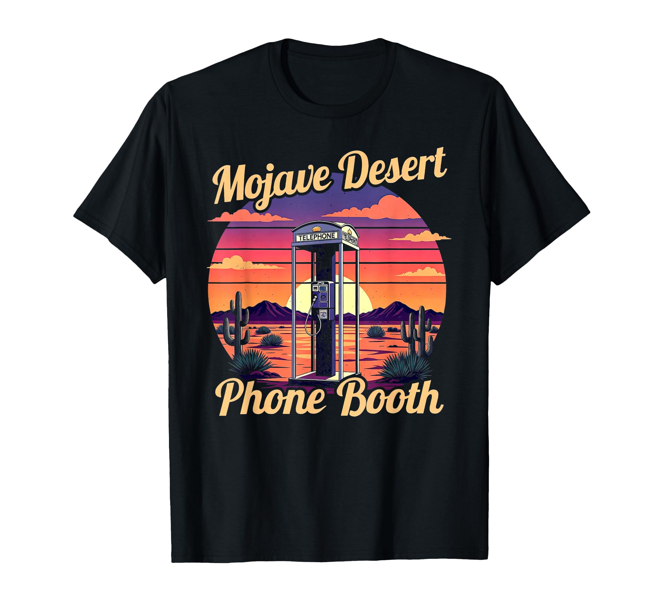 Mojave Desert Phone Booth 80S T-Shirt - Casual Everyday Wear for Adults - T-Shirt, Sweatshirt, Hoodie