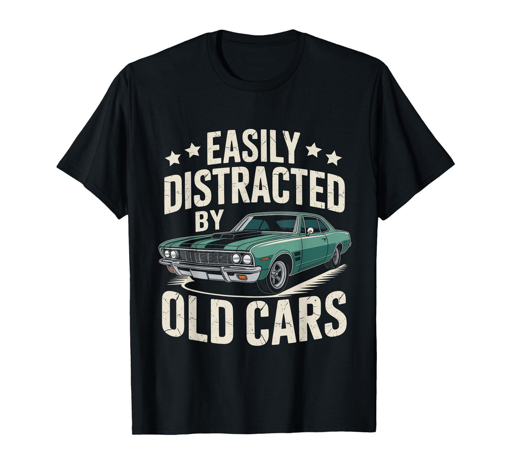Easily Distracted Old Cars Car T-Shirt - Minimalist Print for Adults - T-Shirt, Sweatshirt, Hoodie
