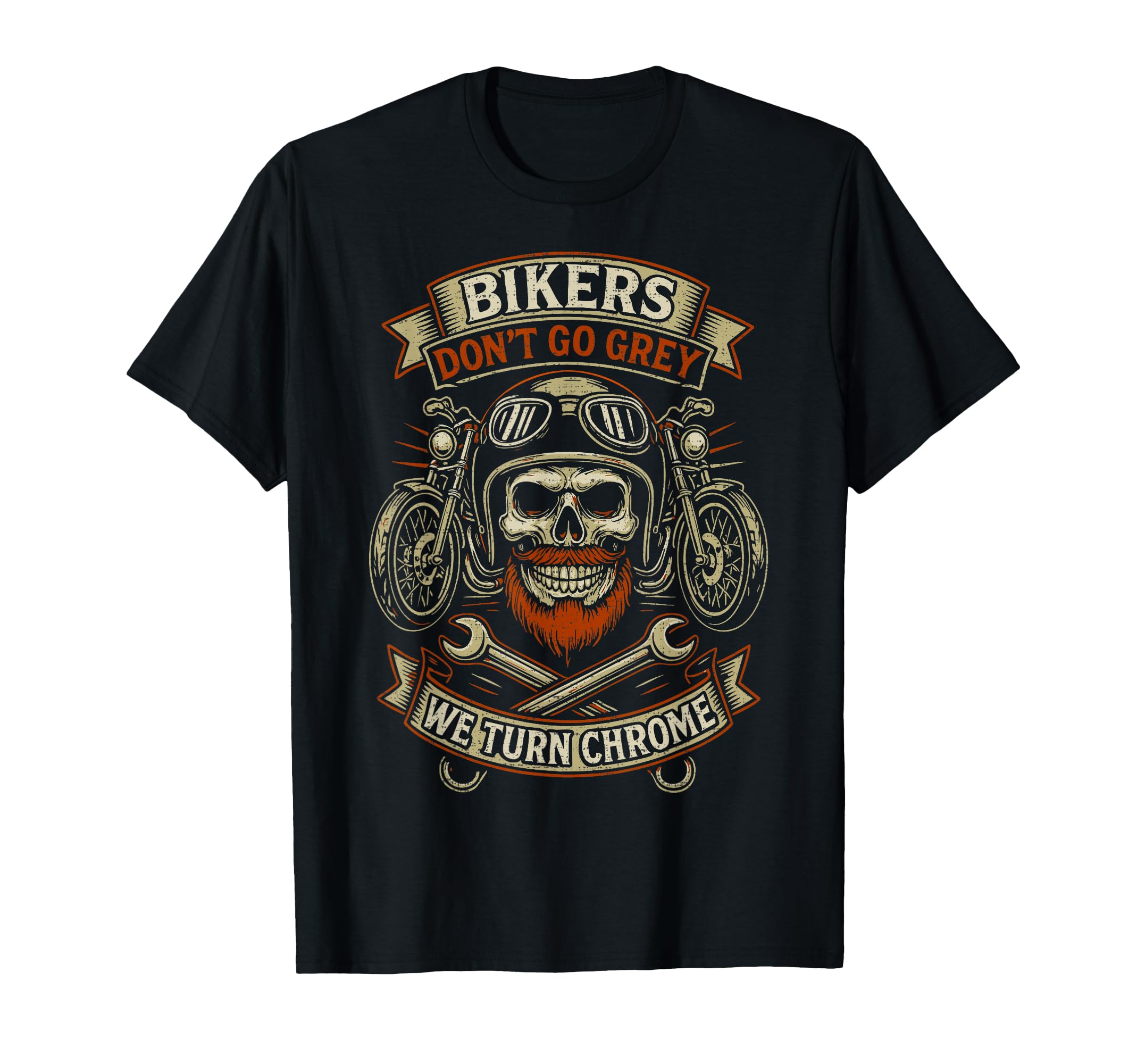 Bikers Dont Go Grey Motorcycle Funny T-Shirt - Custom Art Print for Adults - T-Shirt, Sweatshirt, Hoodie