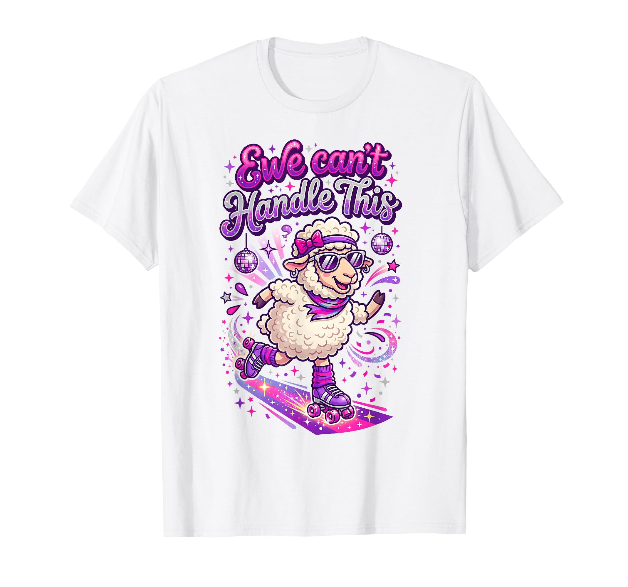 Ewe Cant Handle This Sheep Roller T-Shirt - Streetwear Style Unisex - T-Shirt, Sweatshirt, Hoodie