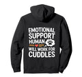Emotional Support Human Do Not Sweatshirt - Casual Everyday Wear Unisex - T-Shirt, Sweatshirt, Hoodie